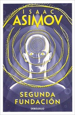 Segunda Fundación / Second Foundation - Asimov, Isaac