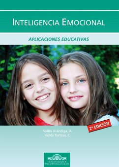 Inteligencia emocional, aplicaciones educativas - Vallés Arándiga, Antonio; Vallés Tortosa, Consol