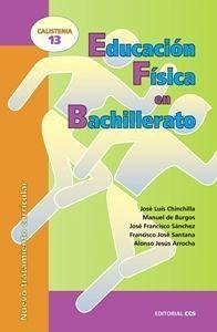 Educación física en Bachillerato : nuevo tratamiento curricular - Chinchilla Minguet, Jose Luis; Sánchez, José Francisco