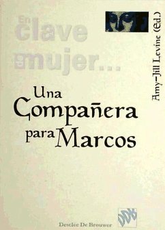 Una compañera para Marcos - Levine, Amy Jill