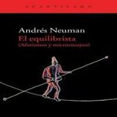 El equilibrista : aforismos y microensayos El equilibrista : aforismos y microensayos