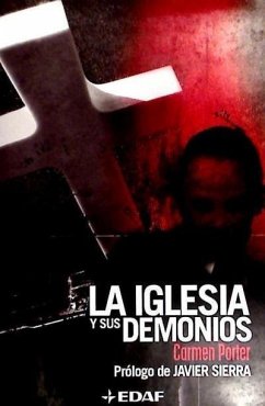 La Iglesia y sus demonios - Porter Ucha, Carmen María; Sierra, Javier