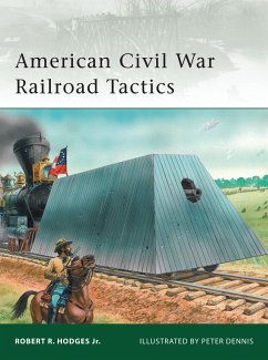 American Civil War Railroad Tactics - Jr, Robert R Hodges