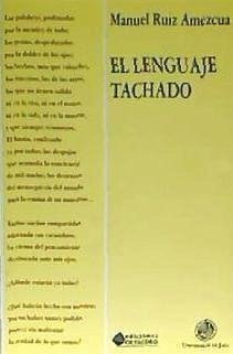 El lenguaje tachado - Ruiz Amezcua, Manuel