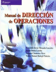 Manual de dirección de operaciones - Miranda González, Francisco Javier; Chamorro Mera, Antonio; Rubio Lacoba, Sergio