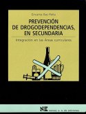 Prevención de drogodependencias en Secundaria : integración en áreas curriculares