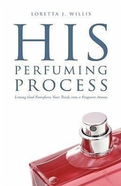 His Perfuming Process - Willis, Loretta J.