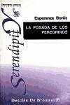 La posada de los prergrinos : una aproximación al arte de vivir - Borús y Glez. de Villaumbrosia, Esperanza