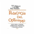 Pedagogía del optimismo : guía para lograr ambientes positivos y estimulantes