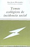 Temas ecológicos de incidencia social