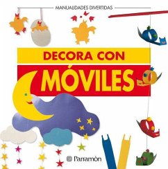 Decora con móviles - Equipo Parramón