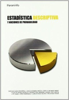 Estadística descriptiva y nociones de probabilidad - Ivars Escortell, Antonia . . . [et al.; Esteban García, Jesús; Bachero Nebot, José M.
