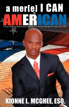 a mer[e] I CAN is AMERICAN - Mcghee, Kionne L