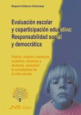 Evaluación escolar y coparticipación educativa : responsabilidad social y democrática