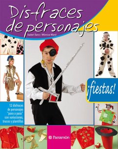 Disfraces de personajes - Martí Garbayo, Mónica; Sanz Muelas, Isabel