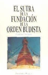 El sutra de la fundación de la orden budista = Catusparisatsutra - El Buda