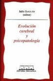 Evolución cerebral y psicopatología