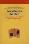 Cover Los patronos del libro : las asociaciones corporativas de editores y libreros
