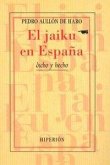 El jaiku en España : la delimitación de un componente de la poética de la modernidad