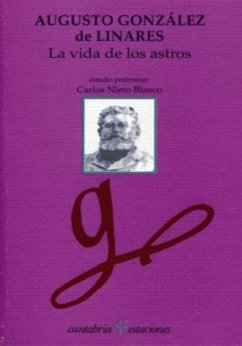 La vida de los astros - Nieto Blanco, Carlos; Linares, Augusto G. de