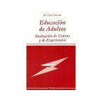 Educación de adultos : evaluación de centros y experiencias
