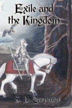 Exile and the Kingdom - Carpenter, S. D.