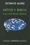 Mitos y Biblia a la luz de la ciencia - Aláez, Octavio