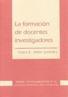 La formación de docentes-investigadores - Estela Villar, Clara