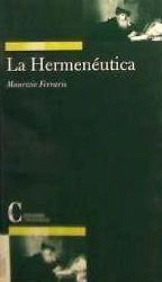 La hermenéutica - Ferraris, Maurizio