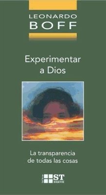 Experimentar a Dios : la transferencia de todas las cosas - Boff, Leonardo