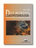 Dos mundos, una epistemología : realidad, derecho, información, política