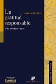 La gratitud responsable : vida, sabiduría y ética