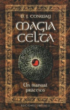 Magia celta : un manual práctico - Conway, D. J.