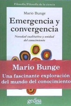 Emergencia y convergencia - Bunge, Mario Augusto