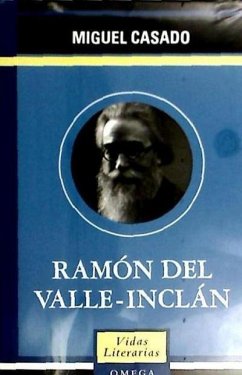 Ramón del Valle Inclán - Casado, Miguel