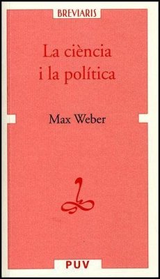 La ciència i la política - Weber, Max