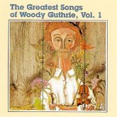 Greatest Songs Of Woody Guthri Greatest Songs Of Woody Guthri