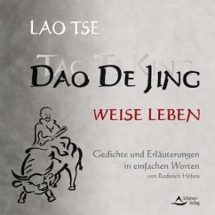 Dao De Jing / Tao Te King - Weise Leben - Höfers, Roderich