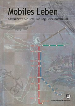 Cover Mobiles Leben : Festschrift für Prof. Dr.-Ing. Dirk Zumkeller
