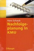Nachfolgeplanung in KMU