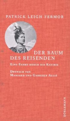 Der Baum des Reisenden - Fermor, Patrick Leigh