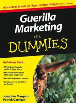 Guerilla Marketing für Dummies - Margolis, Jonathan; Garrigan, Patrick