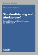 Standardisierung und Marktprozeß - Bild 1