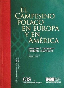 El campesino polaco en Europa y en América - Thomas, William Isaac; Znaniecki, Florian Witold