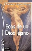 Ecos de un dios lejano Ecos de un dios lejano