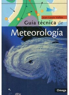 Guía técnica de meteorología - Vallée, Jean-Louis
