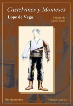 Castelvines y monteses - Vega, Lope De; López Sánchez, Félix
