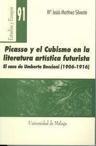 Cover Picasso y el cubismo en la literatura artística futurista : el caso de Umberto Boccioni (1906-1916)