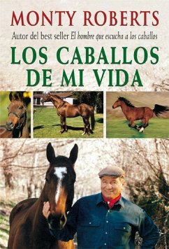 Los caballos de mi vida - Roberts, Monty