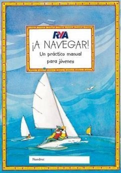 ¡A navegar! - Royal Yachting Association; Myatt, Claudia